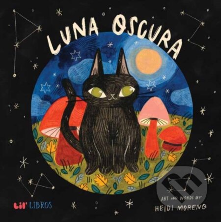 Kniha: Luna oscura (Heidi Moreno). , 2022 Kniha: Luna oscura (Heidi Moreno). , 2022