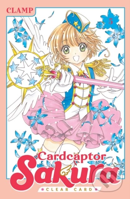 Kniha: Cardcaptor Sakura: Clear Card 5 (Clamp). , 2018 Kniha: Cardcaptor Sakura: Clear Card 5 (Clamp). , 2018
