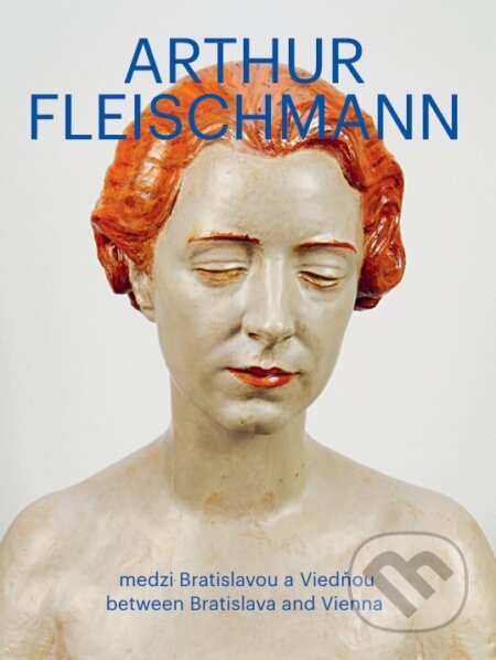 Kniha: Arthur Fleischmann (Zuzana Francová). Múzeum mesta Bratislavy, 2026 Kniha: Arthur Fleischmann (Zuzana Francová). Múzeum mesta Bratislavy, 2026