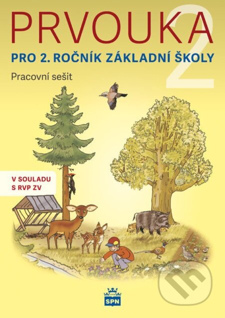 Kniha: Prvouka pro 2. ročník ZŠ - Pracovní sešit (Soňa Samková a Zdeňka Konupková). SPN - pedagogické nakladatelství, 2026 Kniha: Prvouka pro 2. ročník ZŠ - Pracovní sešit (Soňa Samková a Zdeňka Konupková). SPN - pedagogické nakladatelství, 2026