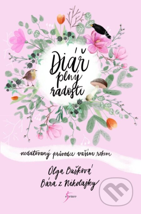 Kniha: Diář plný radosti (Olga Bušková). Esence, 2026 Kniha: Diář plný radosti (Olga Bušková). Esence, 2026