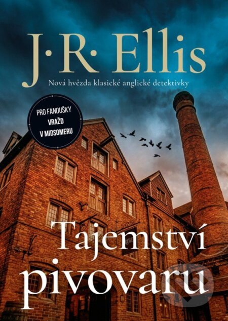 Kniha: Tajemství pivovaru (J.R. Ellis). Mystery Press, 2026 Kniha: Tajemství pivovaru (J.R. Ellis). Mystery Press, 2026