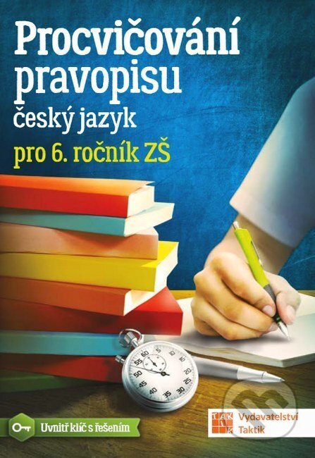 Kniha: Procvičování pravopisu - ČJ pro 6. roční (Veronika Mazalová). Taktik, 2026 Kniha: Procvičování pravopisu - ČJ pro 6. roční (Veronika Mazalová). Taktik, 2026