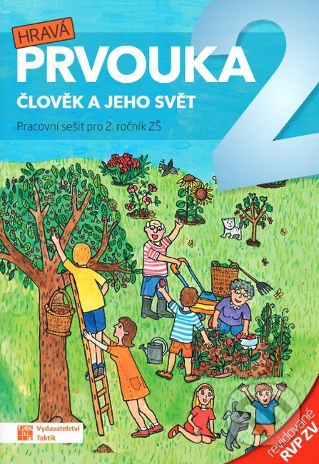 Kniha: Hravá prvouka 2 - pracovní sešit (Tomáš Koten, Jovanka Rybová, Adriena Binková a Lenka Nádvorníková). Taktik, 2026 Kniha: Hravá prvouka 2 - pracovní sešit (Tomáš Koten, Jovanka Rybová, Adriena Binková a Lenka Nádvorníková). Taktik, 2026
