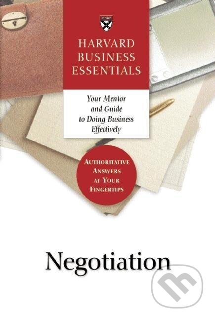 Kniha: Negotiation (Harvard Business Review). Harvard Business Review Press, 2003 Kniha: Negotiation (Harvard Business Review). Harvard Business Review Press, 2003