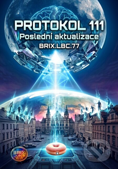 E-kniha: Protokol 111 (BRIX.LBC.77). E-knihy jedou, 2026 E-kniha: Protokol 111 (BRIX.LBC.77). E-knihy jedou, 2026