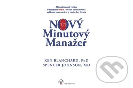 Kniha: NOVÝ Minutový Manažer (Ken Blanchard a Spencer Johnson). Obooks Kniha: NOVÝ Minutový Manažer (Ken Blanchard a Spencer Johnson). Obooks