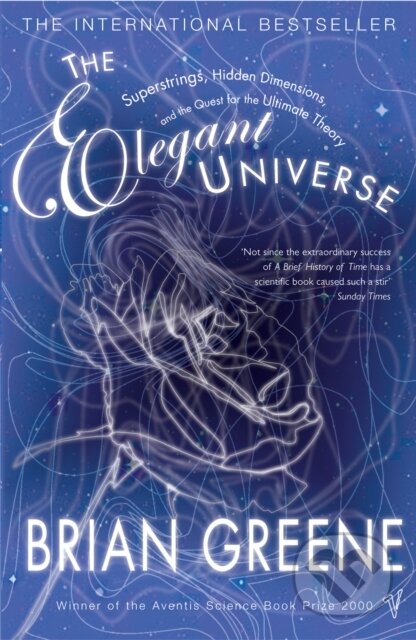 Kniha: The Elegant Universe (Brian Greene). Vintage, 2000 Kniha: The Elegant Universe (Brian Greene). Vintage, 2000