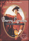Kniha: Barry Lyndon (William Makepea Thackeray). Bookman, 2004 Kniha: Barry Lyndon (William Makepea Thackeray). Bookman, 2004