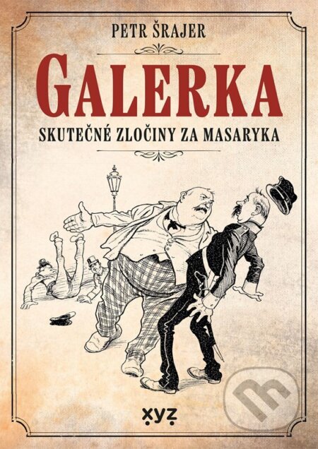 Kniha: Galerka (Petr Šrajer). XYZ, 2026 Kniha: Galerka (Petr Šrajer). XYZ, 2026