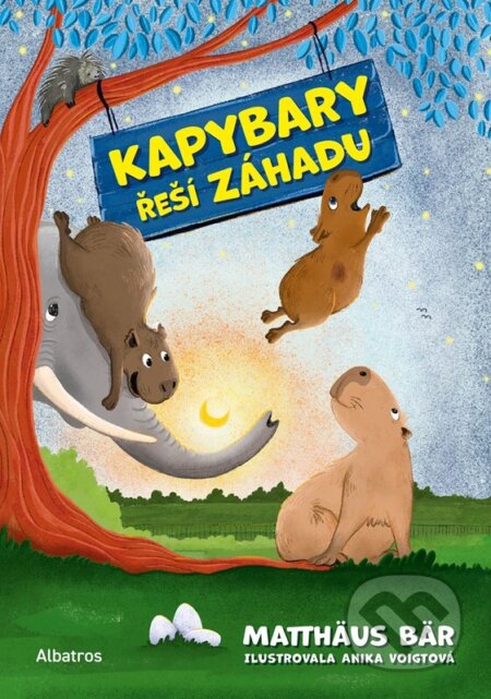 Kniha: Kapybary řeší záhadu (Matthäus Bär). Albatros CZ, 2026 Kniha: Kapybary řeší záhadu (Matthäus Bär). Albatros CZ, 2026