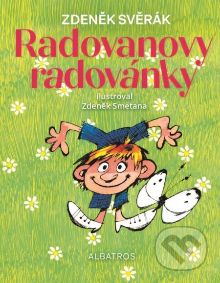 Kniha: Radovanovy radovánky (Zdeněk Svěrák). Albatros CZ, 2026 Kniha: Radovanovy radovánky (Zdeněk Svěrák). Albatros CZ, 2026