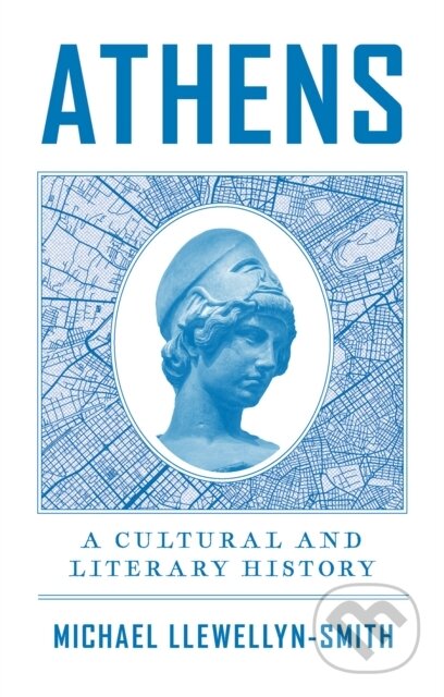Kniha: Athens (Michael Llewellyn Smith). C Hurst & Co Publishers, 2026 Kniha: Athens (Michael Llewellyn Smith). C Hurst & Co Publishers, 2026