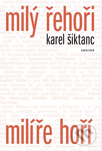 E-kniha: Milý Řehoři, milíře hoří (Karel Šiktanc). Karolinum, 2026 E-kniha: Milý Řehoři, milíře hoří (Karel Šiktanc). Karolinum, 2026
