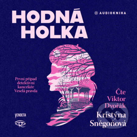 Audiokniha: Hodná holka (Kristýna Sněgoňová). Kanopa a Naše nakladatelství, 2026 Audiokniha: Hodná holka (Kristýna Sněgoňová). Kanopa a Naše nakladatelství, 2026