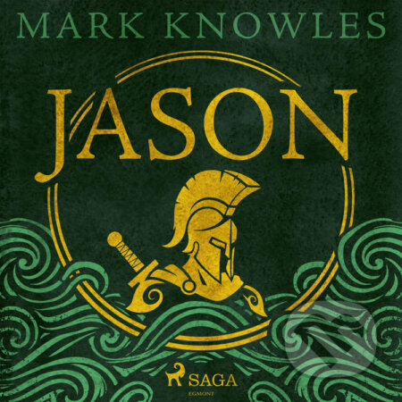 Audiokniha: Jason (EN) (Mark Knowles). Saga Egmont, 2026 Audiokniha: Jason (EN) (Mark Knowles). Saga Egmont, 2026
