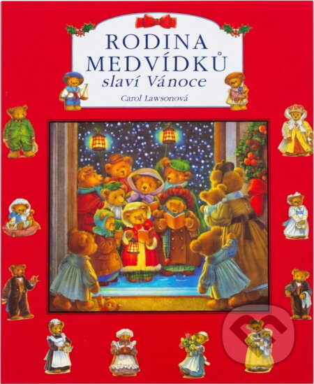 Kniha: Rodina medvídků slaví Vánoce (Carol Lawson). , 2003 Kniha: Rodina medvídků slaví Vánoce (Carol Lawson). , 2003