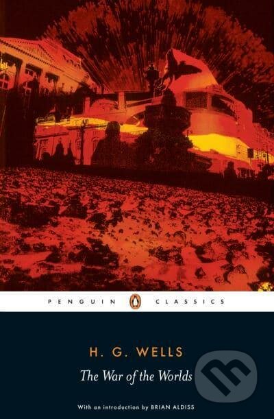 Kniha: The War of the Worlds (H.G. Wells). Penguin Books, 2005 Kniha: The War of the Worlds (H.G. Wells). Penguin Books, 2005