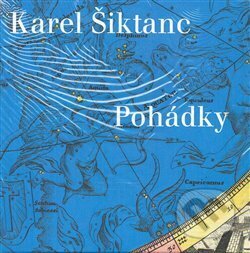 Audiokniha: Pohádky (Karel Šiktanc). Karolinum, 2006 Audiokniha: Pohádky (Karel Šiktanc). Karolinum, 2006