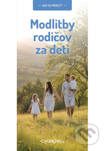 Kniha: Modlitby rodičov za deti (Zuzana Ring). Zachej, 2026 Kniha: Modlitby rodičov za deti (Zuzana Ring). Zachej, 2026