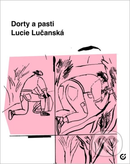 Kniha: Dorty a pasti (Lucie Lučanská). Centrala, 2026 Kniha: Dorty a pasti (Lucie Lučanská). Centrala, 2026