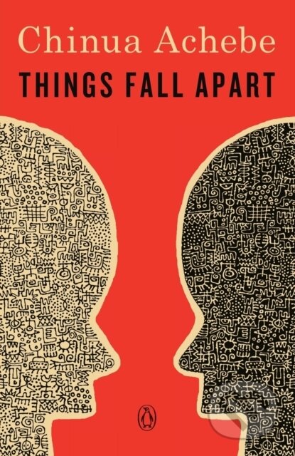 Kniha: Things Fall Apart (Chinua Achebe). Bantam Books, 1994 Kniha: Things Fall Apart (Chinua Achebe). Bantam Books, 1994
