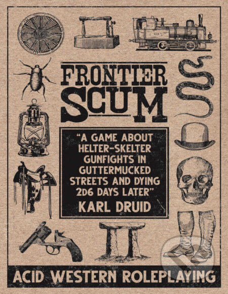 Kniha: Frontier Scum - Core Rulebook (Free League Publishing). Free League Publishing Kniha: Frontier Scum - Core Rulebook (Free League Publishing). Free League Publishing