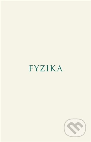 Kniha: Fyzika (Aristotelés). Rezek, 2026 Kniha: Fyzika (Aristotelés). Rezek, 2026