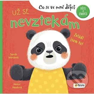 Kniha: Co se ve mně děje: Už se nevztekám (Sarah Wardová). SUN, 2026 Kniha: Co se ve mně děje: Už se nevztekám (Sarah Wardová). SUN, 2026