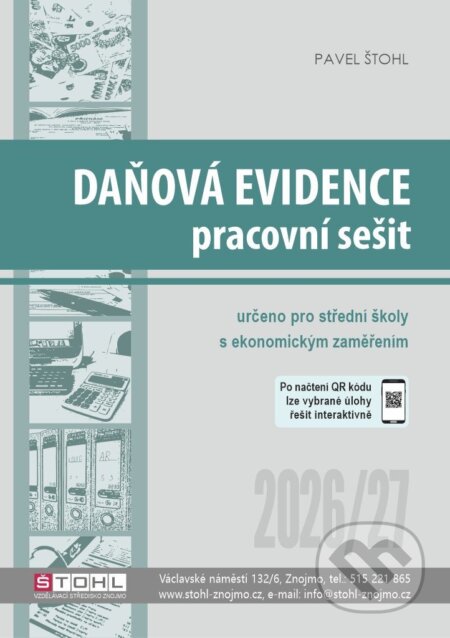 Kniha: Daňová evidence - pracovní sešit 2026/27 (Pavel Štohl). Štohl - Vzdělávací středisko Znojmo, 2026 Kniha: Daňová evidence - pracovní sešit 2026/27 (Pavel Štohl). Štohl - Vzdělávací středisko Znojmo, 2026