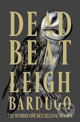 Kniha: Dead Beat (Leigh Bardugo). , 2026 Kniha: Dead Beat (Leigh Bardugo). , 2026