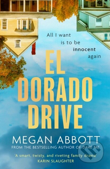 Kniha: El Dorado Drive (Megan Abbott). Virago, 2026 Kniha: El Dorado Drive (Megan Abbott). Virago, 2026