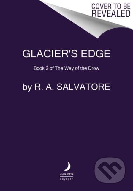 Kniha: Glaciers Edge (R. A. Salvatore). HarperCollins, 2022 Kniha: Glaciers Edge (R. A. Salvatore). HarperCollins, 2022