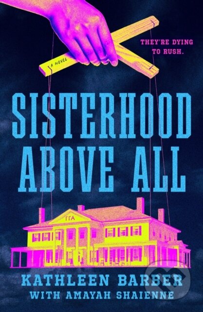 Kniha: Sisterhood Above All (Amayah Shaienne a Kathleen Barber). , 2026 Kniha: Sisterhood Above All (Amayah Shaienne a Kathleen Barber). , 2026