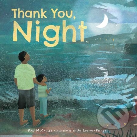 Kniha: Thank You, Night (Dan McCauley). , 2024 Kniha: Thank You, Night (Dan McCauley). , 2024