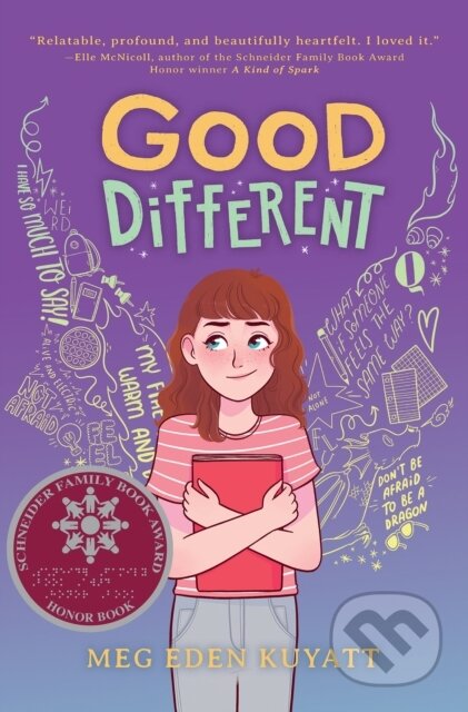 Kniha: Good Different (Meg Eden Kuyatt). Scholastic, 2023 Kniha: Good Different (Meg Eden Kuyatt). Scholastic, 2023