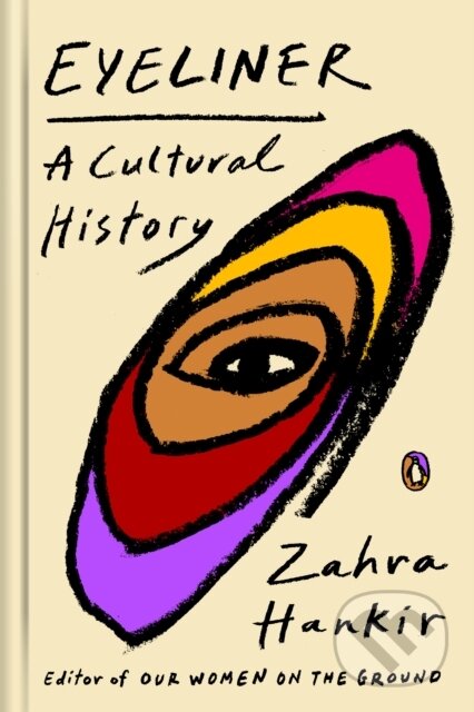 Kniha: Eyeliner (Zahra Hankir). , 1900 Kniha: Eyeliner (Zahra Hankir). , 1900