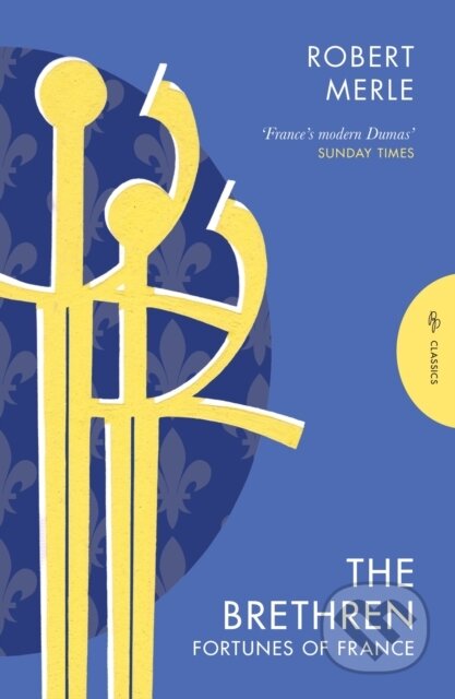 Kniha: The Brethren: Fortunes of France 1 (Robert Merle). Pushkin, 2026 Kniha: The Brethren: Fortunes of France 1 (Robert Merle). Pushkin, 2026
