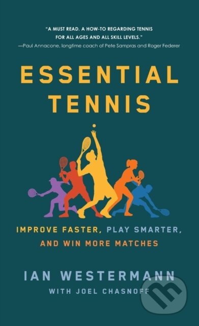 Kniha: Essential Tennis (Ian Westermann). , 2022 Kniha: Essential Tennis (Ian Westermann). , 2022