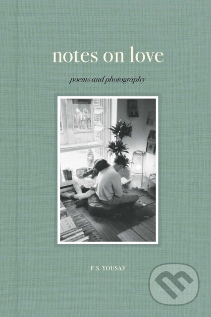 Kniha: Notes on Love (F.S. Yousaf). Andrews McMeel, 2026 Kniha: Notes on Love (F.S. Yousaf). Andrews McMeel, 2026