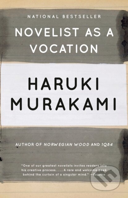 Kniha: Novelist as a Vocation (Haruki Murakami). , 2023 Kniha: Novelist as a Vocation (Haruki Murakami). , 2023