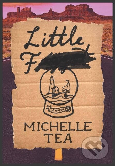Kniha: Little F (Michelle Tea). , 2025 Kniha: Little F (Michelle Tea). , 2025