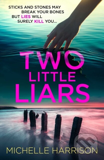 Kniha: Two Little Liars (Michelle Harrison). Bedford Square, 2026 Kniha: Two Little Liars (Michelle Harrison). Bedford Square, 2026