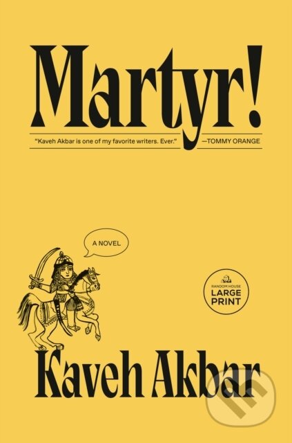 Kniha: Martyr! (Kaveh Akbar). , 1900 Kniha: Martyr! (Kaveh Akbar). , 1900