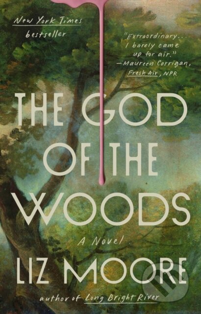 Kniha: God of the Woods (Liz Moore). Riverhead, 2025 Kniha: God of the Woods (Liz Moore). Riverhead, 2025