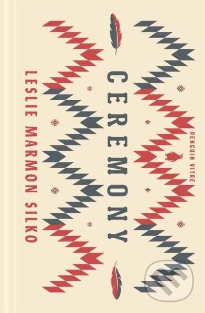 Kniha: Ceremony (Leslie Marmon Silko). Penguin Classics, 2024 Kniha: Ceremony (Leslie Marmon Silko). Penguin Classics, 2024