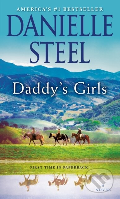 Kniha: Daddy's Girls (Danielle Steel). Dell, 2021 Kniha: Daddy's Girls (Danielle Steel). Dell, 2021