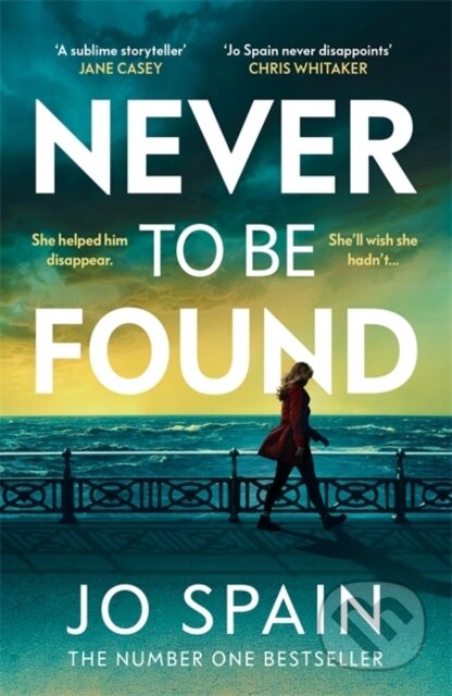 Kniha: Never To Be Found (Jo Spain). Zaffre, 2026 Kniha: Never To Be Found (Jo Spain). Zaffre, 2026