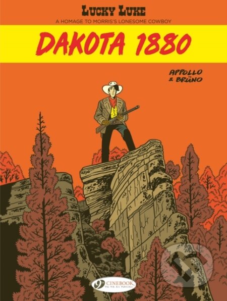 Kniha: Lucky Luke by ... Appollo and Bruno: Dakota 1880 (Appollo). Cinebook Ltd, 2026 Kniha: Lucky Luke by ... Appollo and Bruno: Dakota 1880 (Appollo). Cinebook Ltd, 2026