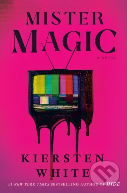 Kniha: Mister Magic (Kiersten White). , 1900 Kniha: Mister Magic (Kiersten White). , 1900